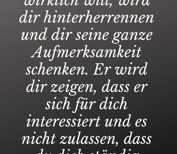 Wenn ein Mann eine Frau wirklich will Love Quote